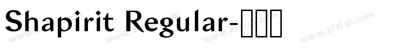 Shapirit Regular字体转换